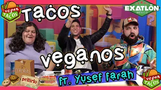 ¿Deberías de pedirlo? EP03 Tacos Veganos Ft. Yusef Farah