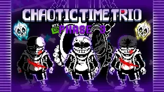 Official Chaotic Time Trio Phase 3 With RTX + Complete
