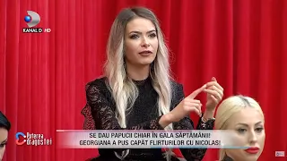 Se dau papucii chiar in gala saptamanii! Georgiana a pus capat flirturilor cu Nicola! Motivul!?