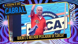 Quem é o melhor pescador de cueca? | A Culpa É Do Cabral no Comedy Central