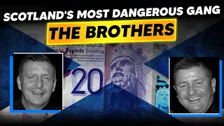 The Downfall of Scotland's Most Dangerous Organized Crime Gang