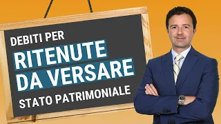 Debiti per Ritenute da Versare Stato Patrimoniale: come si registrano?