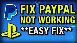 🛠 PS4 - HOW TO FIX PAYPAL ERROR (Cannot link PayPal to your account)