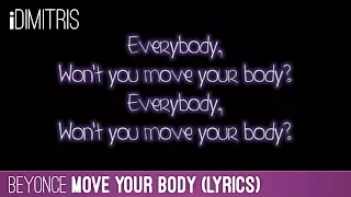 Beyoncé - Move Your Body (Lyrics)