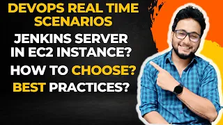 DevOps Real World Problems  | Jenkins Server in EC2 Instance | How to Choose | DevOps Best Practices