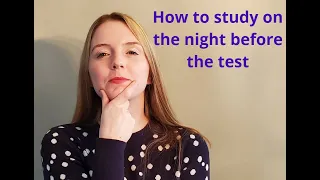 HOW TO STUDY THE NIGHT BEFORE THE EXAM