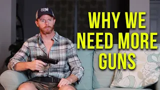 Why We Need More Guns - Ultra Spiritual Life Ep. 61