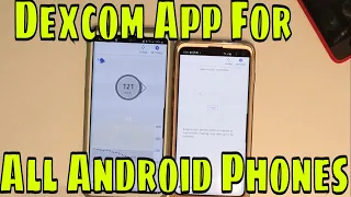 Dexcom App For All Android Phones -Build Your Own Dexcom App