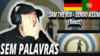 SAM THE KID - SENDO ASSIM (React) I Filho de Emigrantes reage a  Rap PT T.2E.33