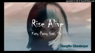 Katy Perry - Rise Alive ft. Sia [Rise/Alive Mashup] **MOBILE FRIENDLY VERSION**