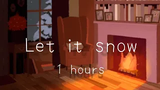 Let It Snow! - Dean Martin | 1 hours | a bit slowed + reverb