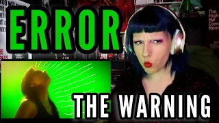 REACTION | THE WARNING "ERROR" (MUSIC VIDEO)