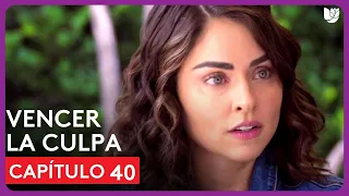 Vencer la Culpa | Capítulo 40 - Resumen