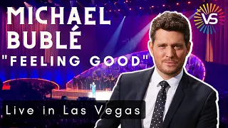 Michael Bublé "Feeling Good" Live in Las Vegas 2022