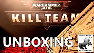 Warhammer 40,000: Kill Team - Unboxing and Initial Thoughts