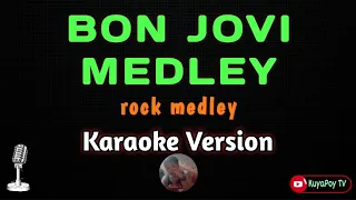Bon jovi rock medley (karaoke version) 🎶🎵
