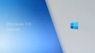 Windows 10X Sounds