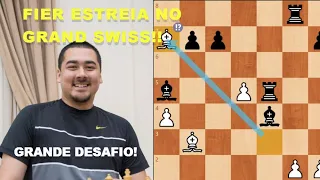 Veja como foi a estreia do GM Fier no fortíssimo Grand Swiss da FIDE...