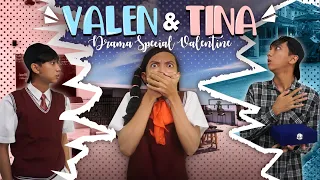 [DRAMA] VALEN & TINA #valentine