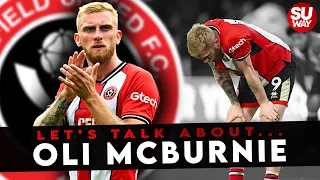 LET'S TALK ABOUT OLI MCBURNIE...