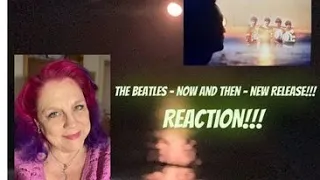 Beatles New Release - Now & Then!!! REACTION!!!