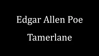 Edgar Allen Poe: Tamerlane