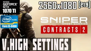 Sniper: Ghost Warrior Contracts 2. GTX 1070 TI + i5-8400 V.HIGH SETTINGS UltraWide 2560x1080 [21:9]