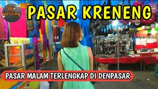 PUSATNYA KULINER DI DENPASAR | PASAR KRENENG DENPASAR | BALI NIGHT MARKET | WISATA BALI SAAT INI