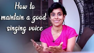 How to maintain a good singing voice? | VoxGuru ft. Pratibha Sarathy