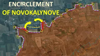 Encirclement Of Novokalynove l Another Major Russian Advance In Novokalynove