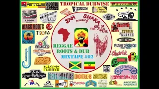 Tropical Dubwise presents Reggae Roots & Dub Mixtape #02