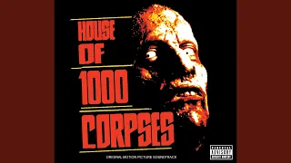 Into The Pit (From "House Of 1000 Corpses" Soundtrack)