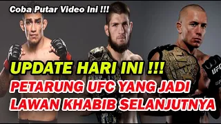 Inilah 2 Petarung UFC Yang Akan Jadi Lawan Khabib Jika Batal Pensiun