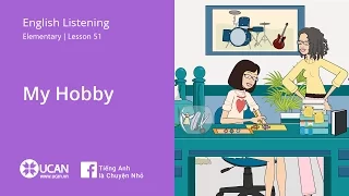 Learn English Via Listening| Elementary - Lesson 51. My Hobby