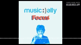 Music Ally Focus #59: Ed Sheeran's plagiarism court case & music copyright law could improve
