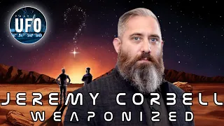Jeremy Corbell - Weaponized - UFO Hearings & More || That UFO Podcast