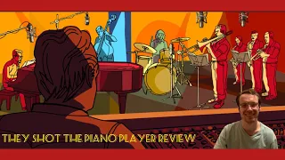 They Shot the Piano Player Review