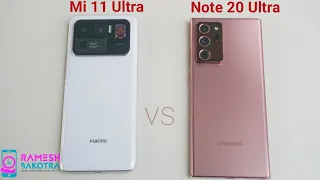 Mi 11 Ultra vs Galaxy Note 20 Ultra SpeedTest and Camera Comparison