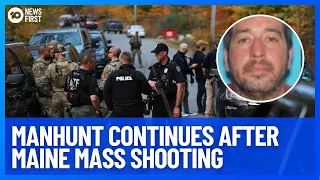 Manhunt For Robert Card Continues After Maine Mass Shooting | 10 News First