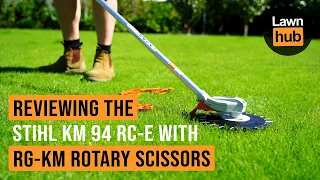 Reviewing the Stihl KM 94 RC-E with RG-KM Rotary Scissors