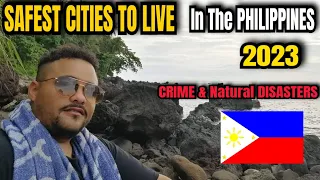 SAFEST Cities To LIVE PHILIPPINES 2023 #philippines #livinginthephilippines