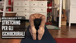 Il migliore stretching per gli ischiocrurali - Routine completa di esercizi