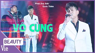 VÔ CÙNG - Nổi da gà với màn so giọng đỉnh cao Phan Duy Anh và Quốc Thiên LẠ LẮM À NHA live