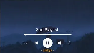 #2 Sad Songs Playlist (Lyrics Video) Hurts So Good, I Miss You, I'm Sorry, Before You Go