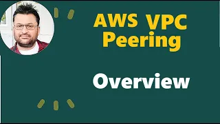 VPC Peering Connection Overview | Amazon VPC Peering | AWS Networking | aws tutorial beginning