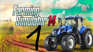 1 серия "Покупка поля и трактора" Farming Simulator 14