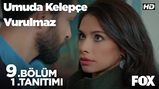 Umuda Kelepçe Vurulmaz 9.Bölüm 1.Tanıtımı