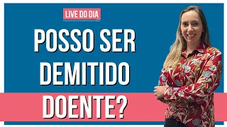 Reintegração do empregado demitido doente| Como voltar ao trabalho!