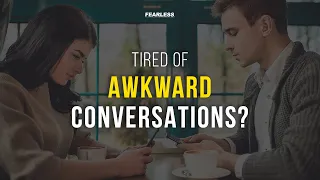 The Awkwardness Conversation Solution!