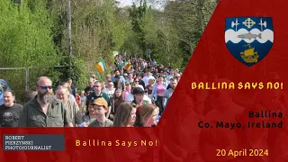 #BallinaSaysNo  - March through the city